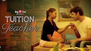 Tuition Teacher – 2020 – Hindi Hot Web Series – BigMovieZoo