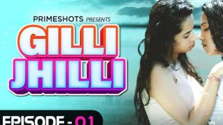 Gilli Jhilli S01E01 – 2021 – Hindi Hot Web Series – PrimeShots