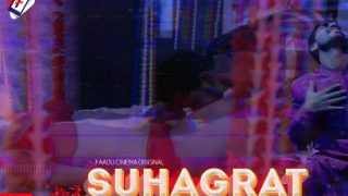 Suhagrat – 2022 – Hindi Hot Short Film – FaaduCinema
