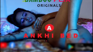 Ankhi Bed – 2021 Solo Video – BambooFlix
