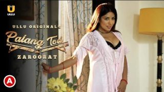 Palang Tod – Zaroorat – 2022 – Hindi Hot Web Series – UllU