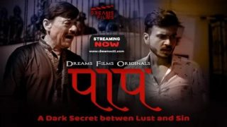 Paap E01 – 2022 – Hindi Hot Web Series – DreamsFilms