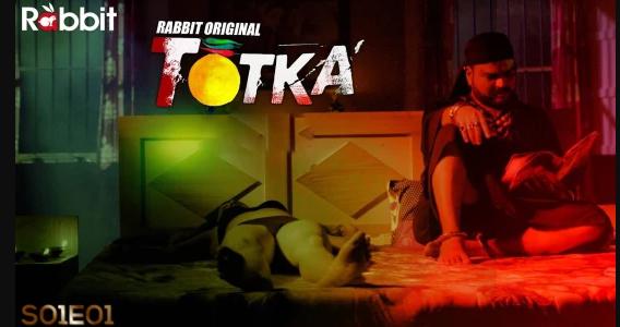 Totka (2022) Hindi S01 EP04 RabbitMoives Exclusive Series